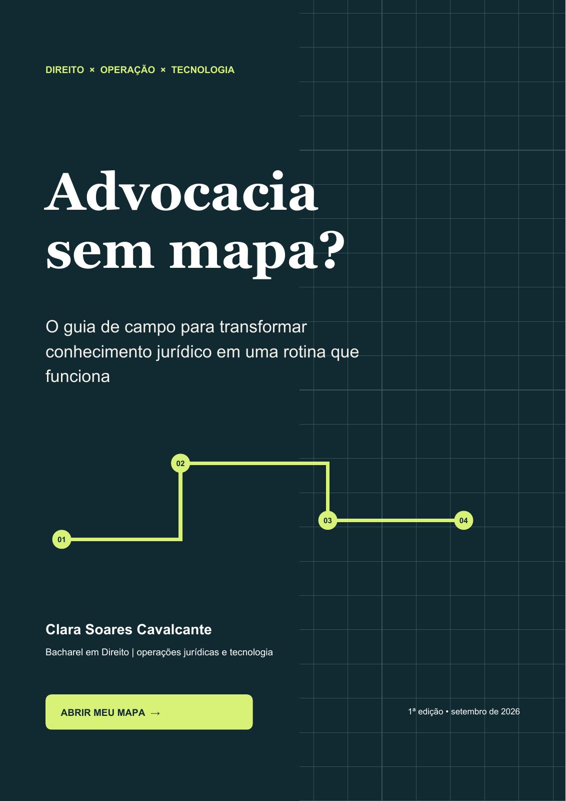 Capa do ebook Advocacia sem mapa?, de Clara Soares Cavalcante